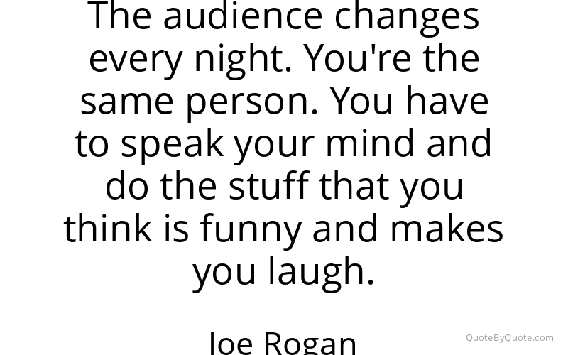 Preview image for this quote by Joe Rogan