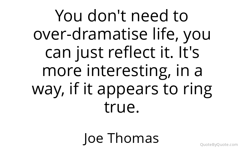 Preview image for this quote by Joe Thomas