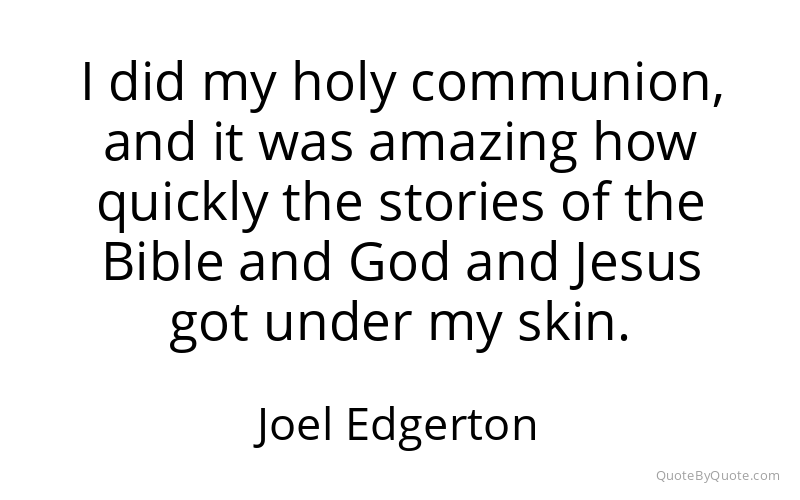 Preview image for this quote by Joel Edgerton