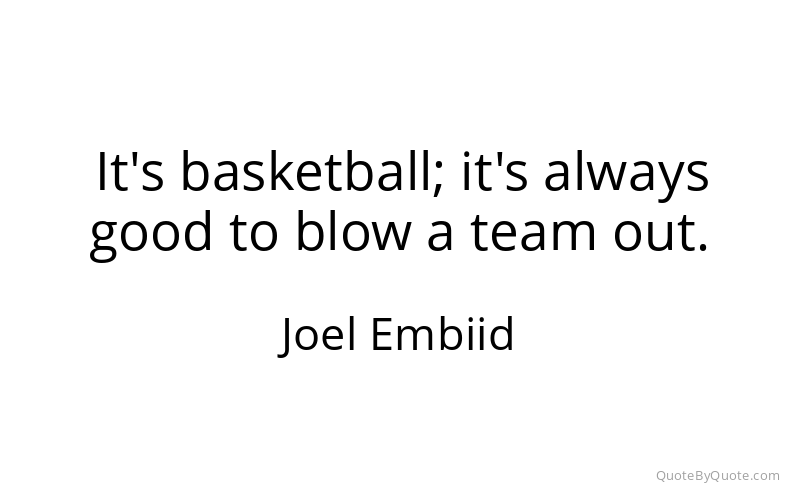 Preview image for this quote by Joel Embiid