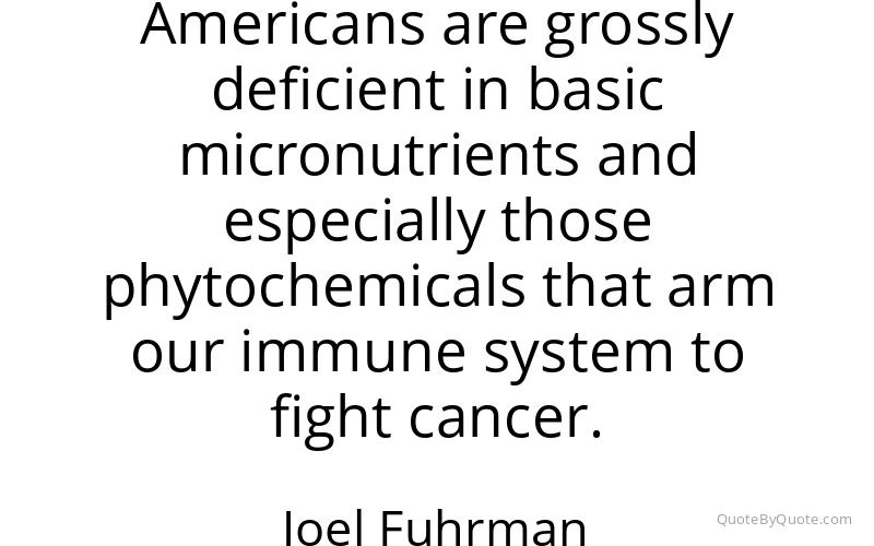 Preview image for this quote by Joel Fuhrman
