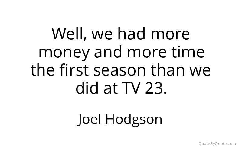 Preview image for this quote by Joel Hodgson