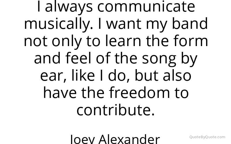 Preview image for this quote by Joey Alexander