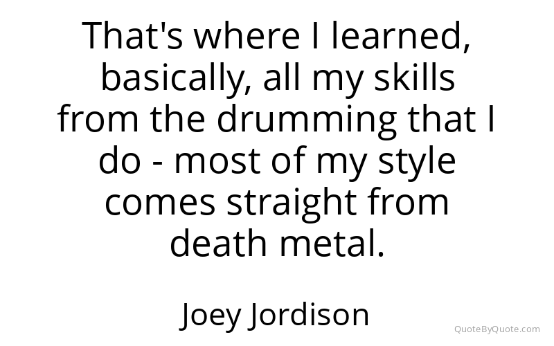 Preview image for this quote by Joey Jordison