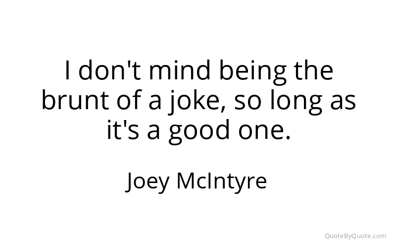 Preview image for this quote by Joey McIntyre