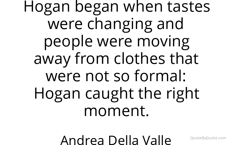 Preview image for this quote by Andrea Della Valle