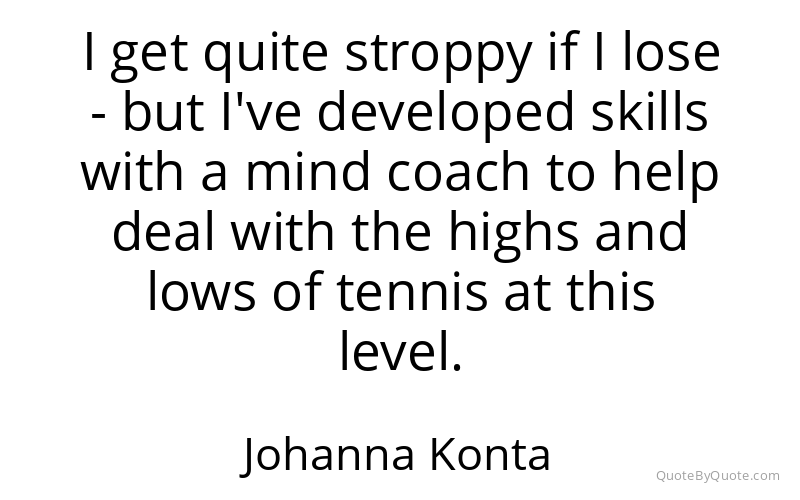 Preview image for this quote by Johanna Konta