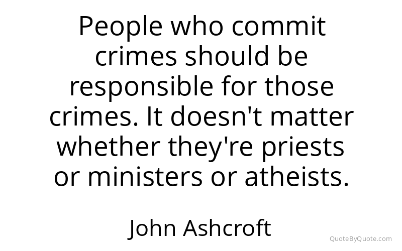 Preview image for this quote by John Ashcroft