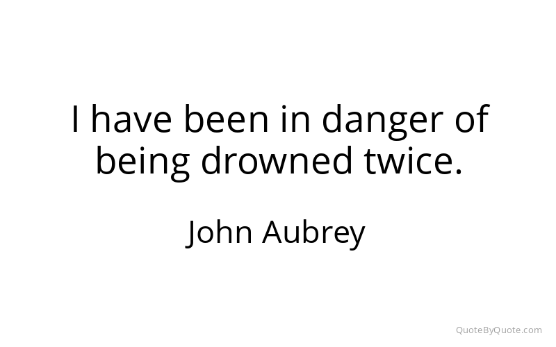 Preview image for this quote by John Aubrey