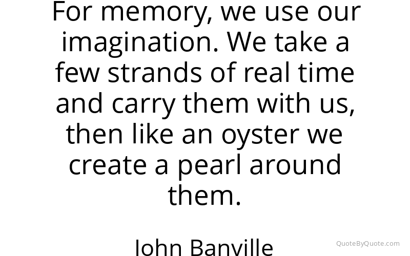 Preview image for this quote by John Banville