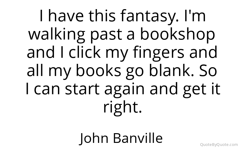 Preview image for this quote by John Banville