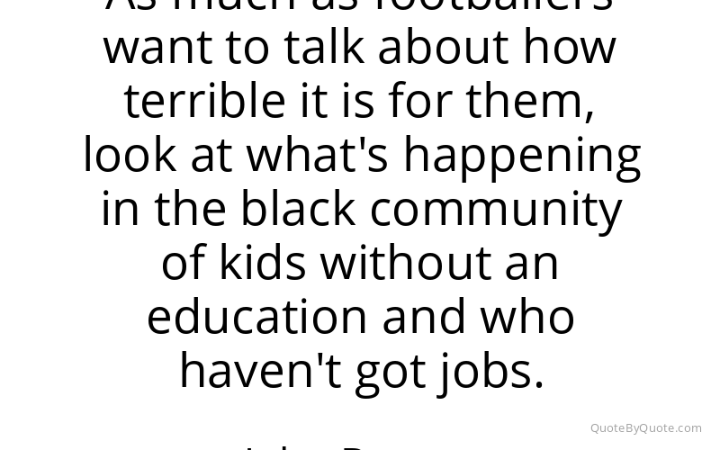 Preview image for this quote by John Barnes