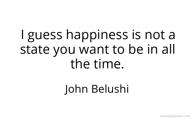 Preview image for this quote by John Belushi