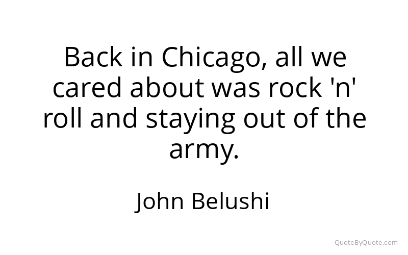 Preview image for this quote by John Belushi