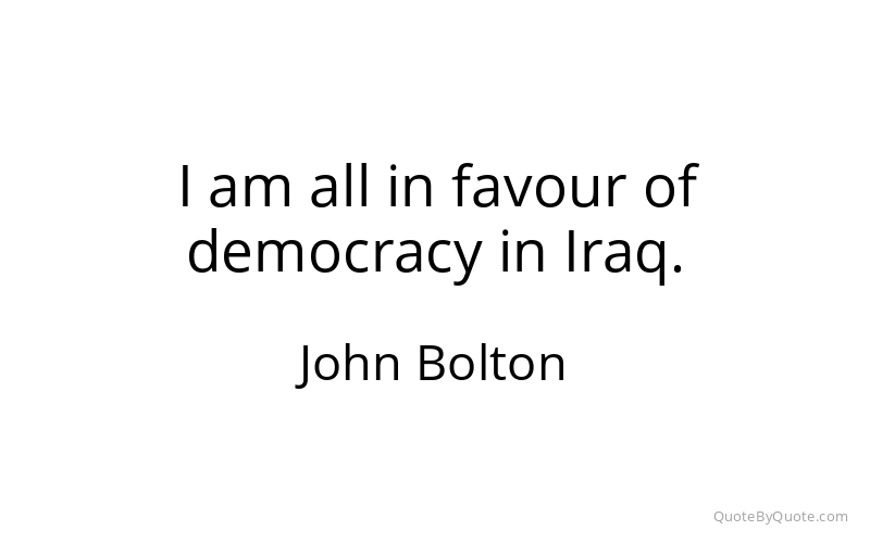 Preview image for this quote by John Bolton