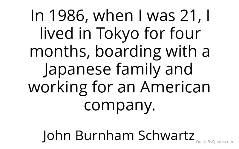 Preview image for this quote by John Burnham Schwartz