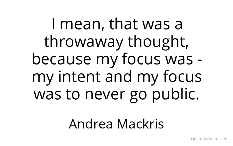 Preview image for this quote by Andrea Mackris