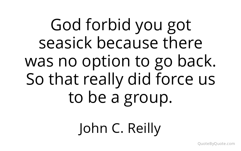 Preview image for this quote by John C. Reilly