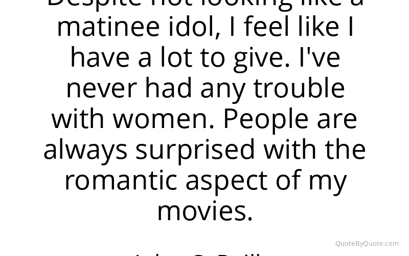 Preview image for this quote by John C. Reilly