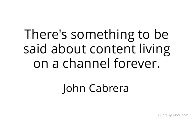 Preview image for this quote by John Cabrera