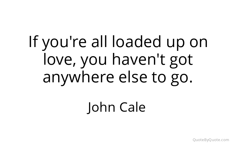 Preview image for this quote by John Cale