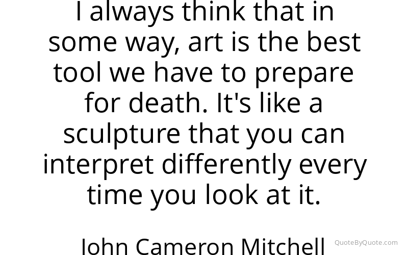 Preview image for this quote by John Cameron Mitchell