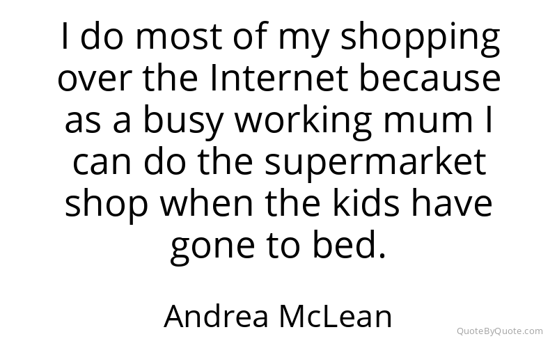 Preview image for this quote by Andrea McLean