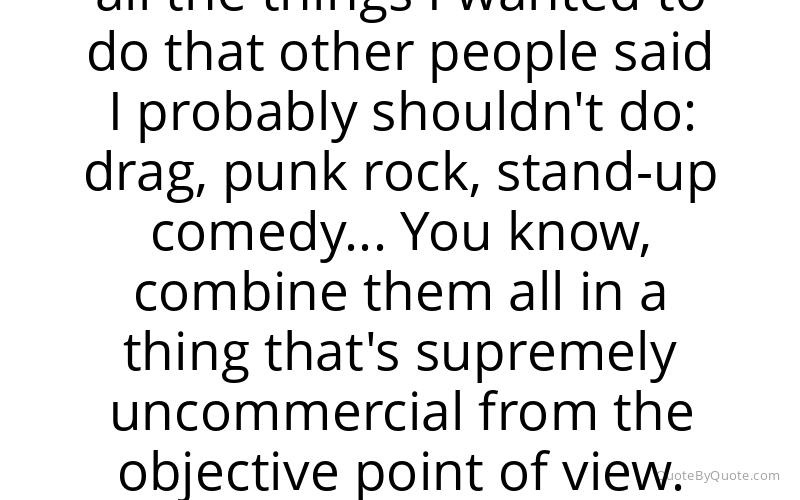 Preview image for this quote by John Cameron Mitchell