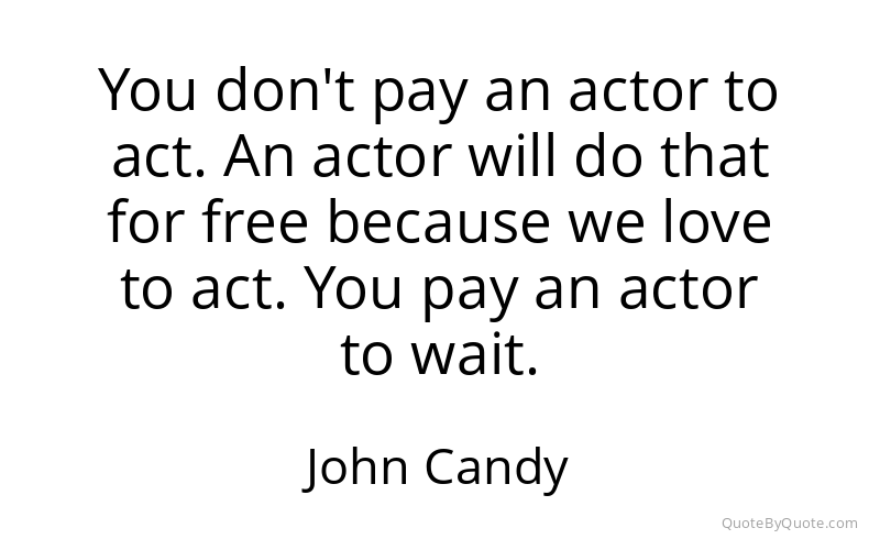 Preview image for this quote by John Candy