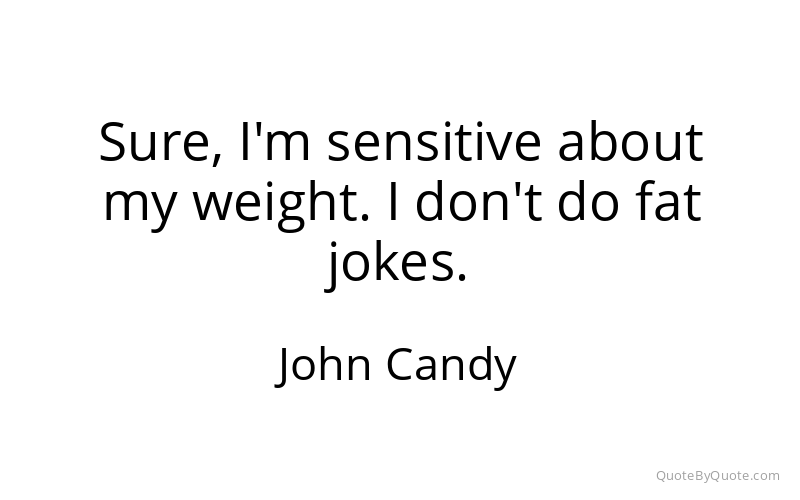 Preview image for this quote by John Candy