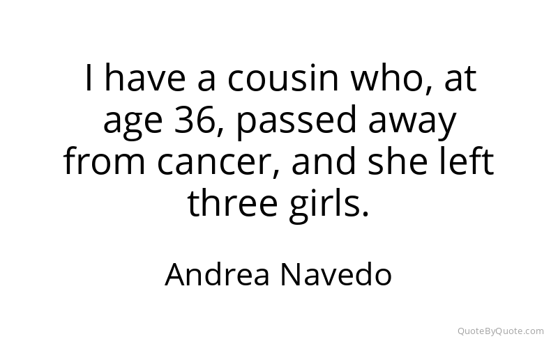 Preview image for this quote by Andrea Navedo