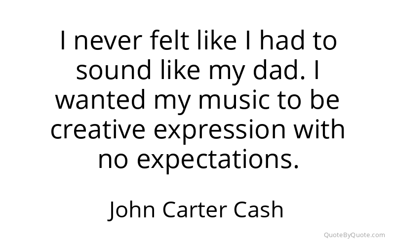 Preview image for this quote by John Carter Cash