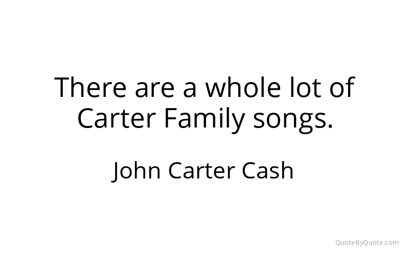 Preview image for this quote by John Carter Cash