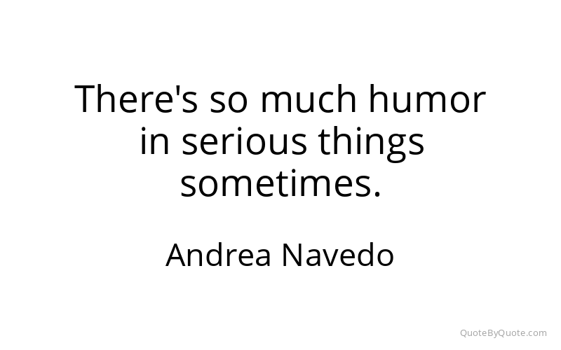 Preview image for this quote by Andrea Navedo