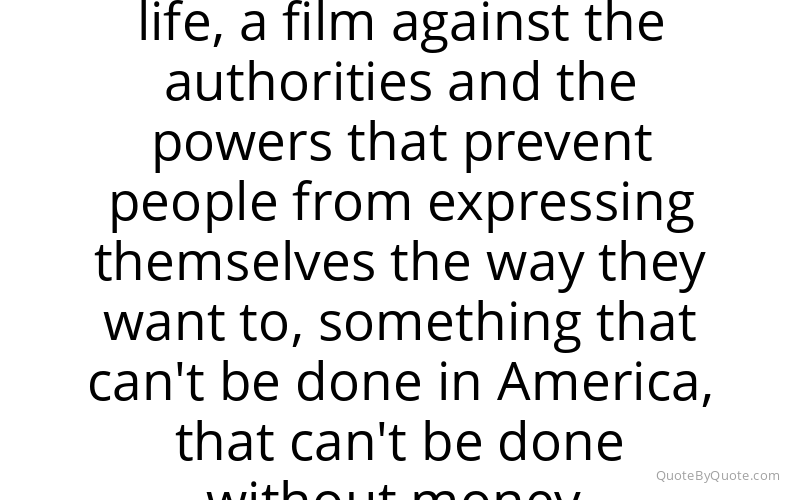 Preview image for this quote by John Cassavetes