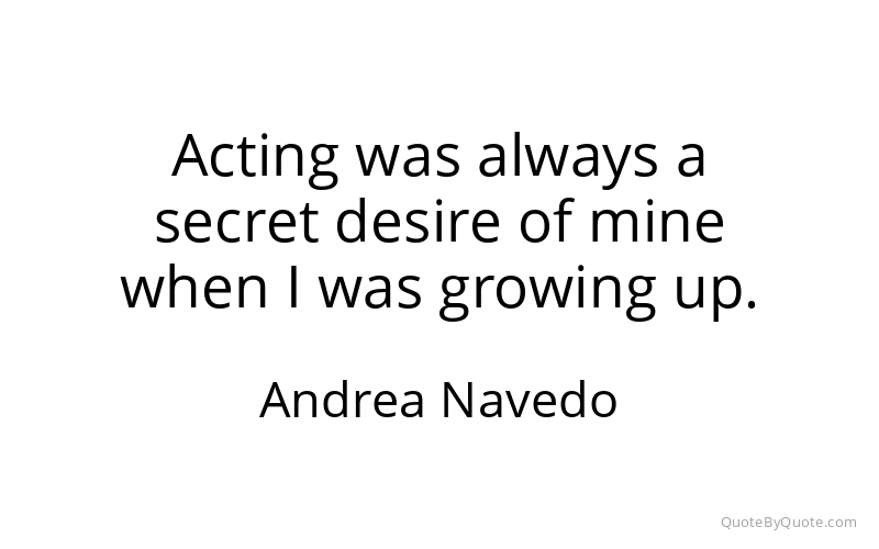Preview image for this quote by Andrea Navedo