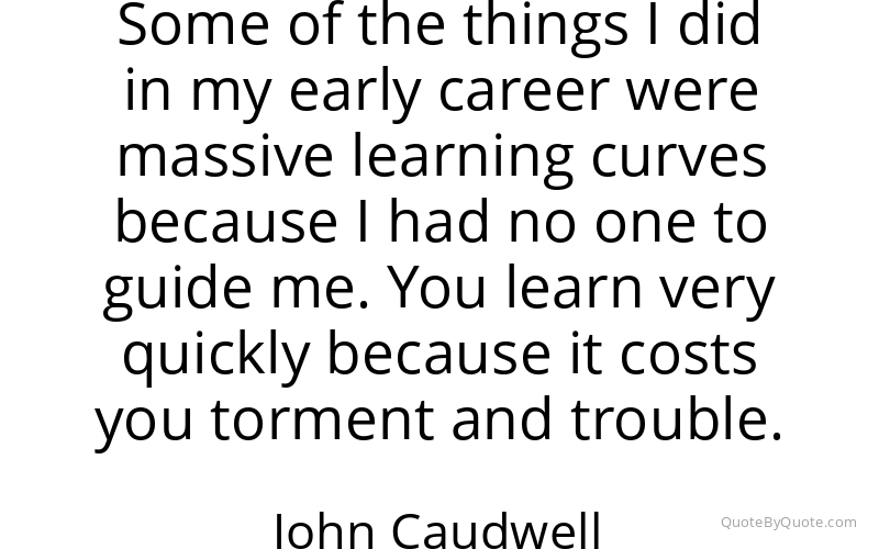 Preview image for this quote by John Caudwell