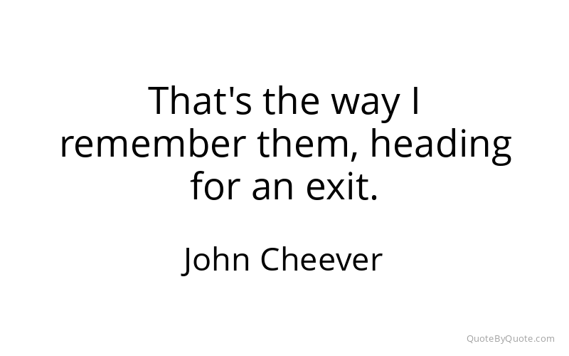 Preview image for this quote by John Cheever
