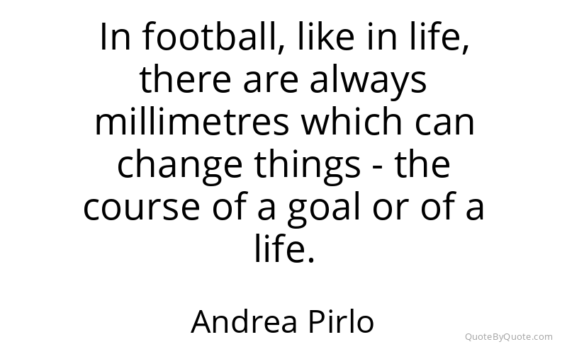 Preview image for this quote by Andrea Pirlo