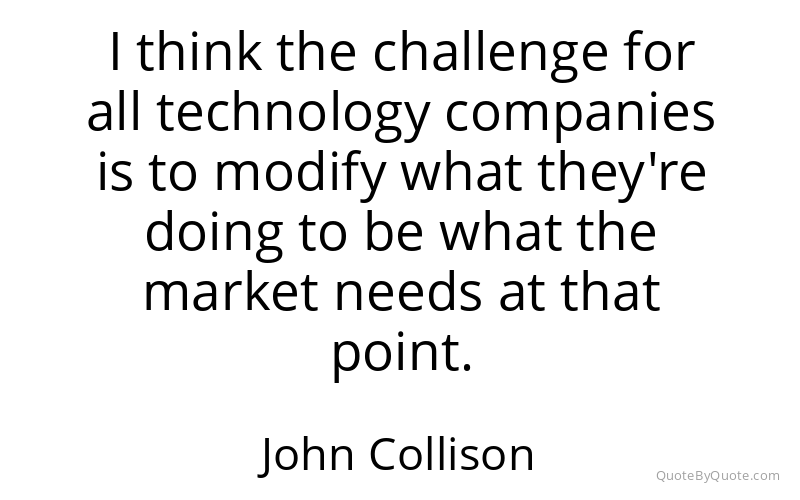Preview image for this quote by John Collison