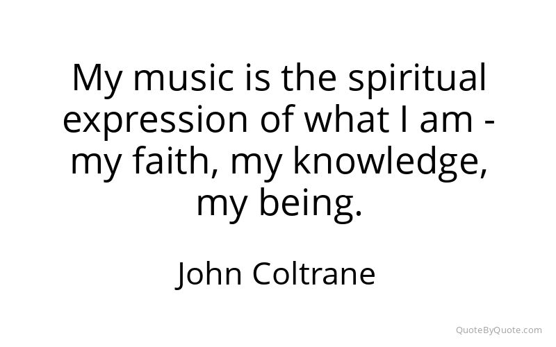 Preview image for this quote by John Coltrane