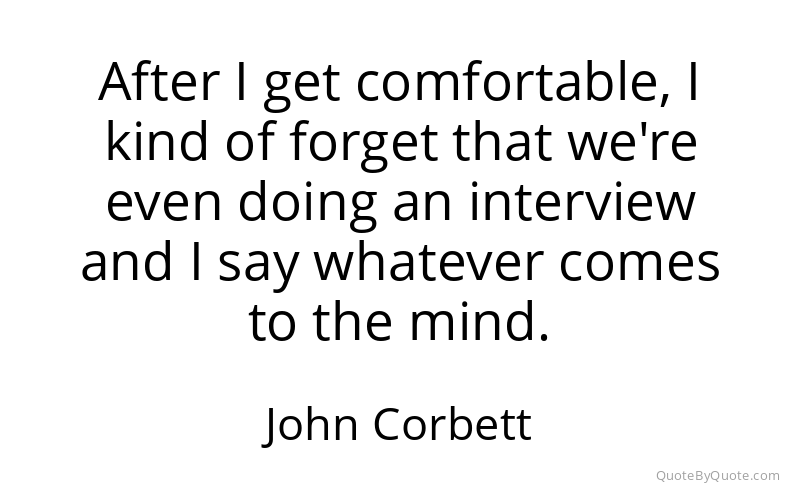 Preview image for this quote by John Corbett