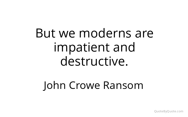 Preview image for this quote by John Crowe Ransom