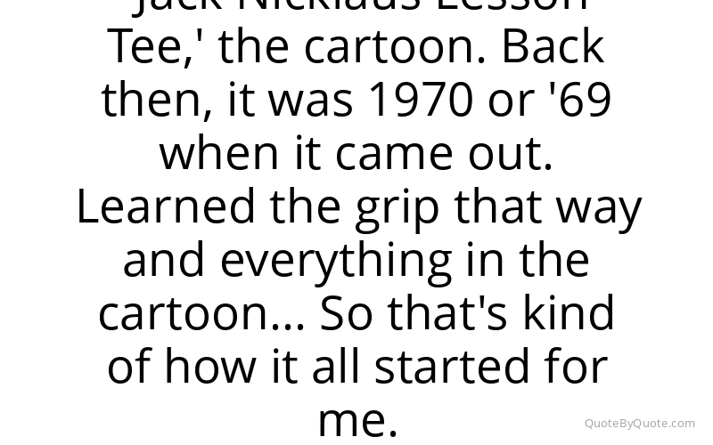 Preview image for this quote by John Daly