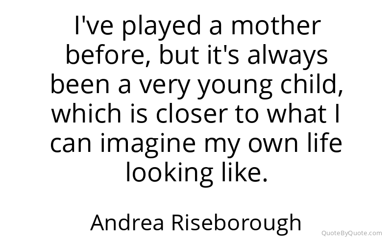Preview image for this quote by Andrea Riseborough