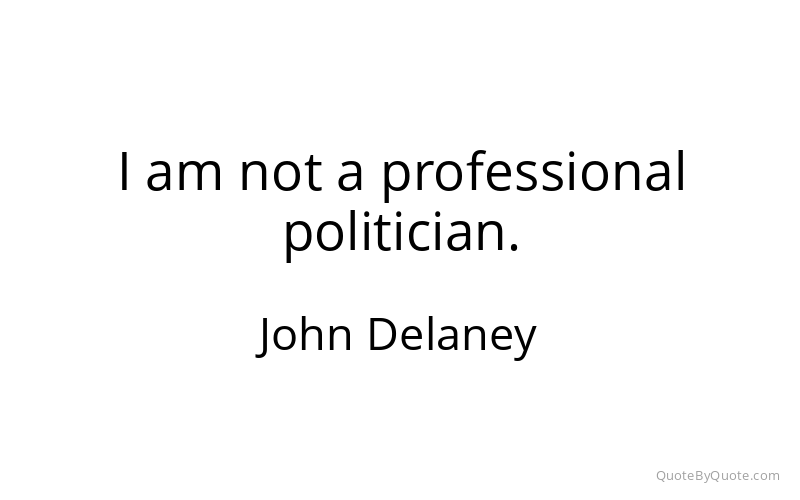 Preview image for this quote by John Delaney