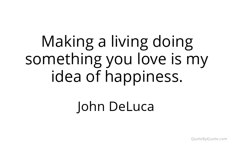 Preview image for this quote by John DeLuca