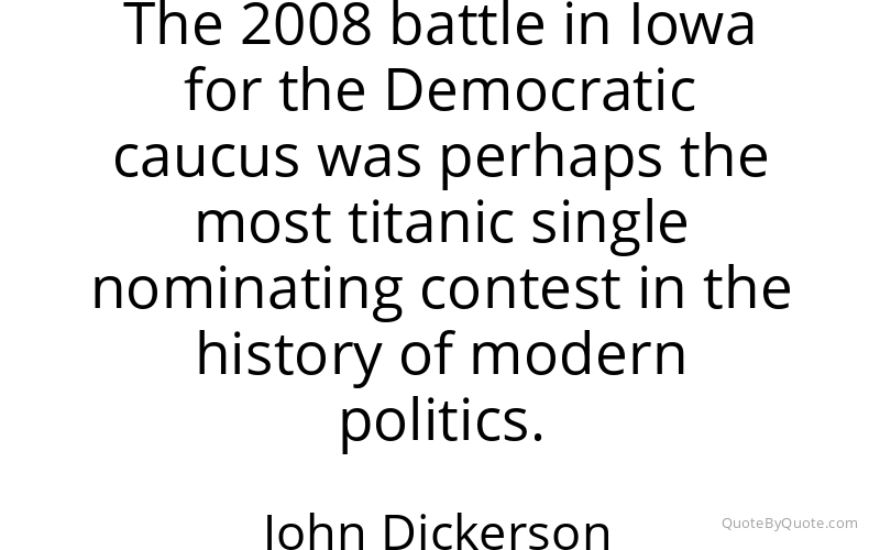 Preview image for this quote by John Dickerson
