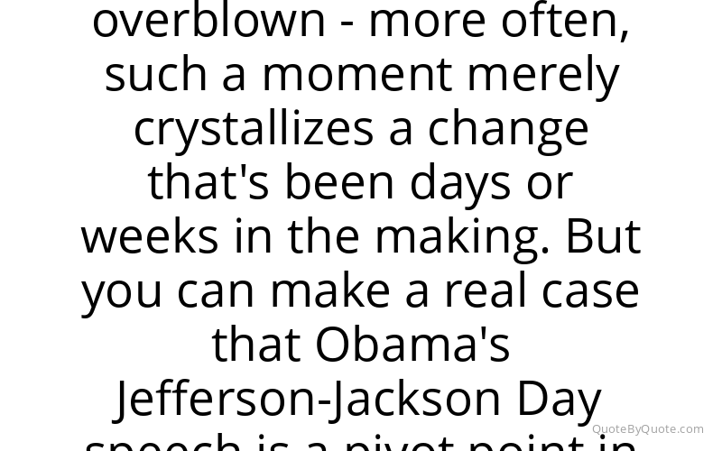 Preview image for this quote by John Dickerson