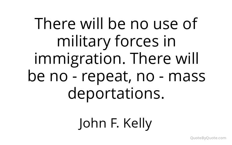 Preview image for this quote by John F. Kelly